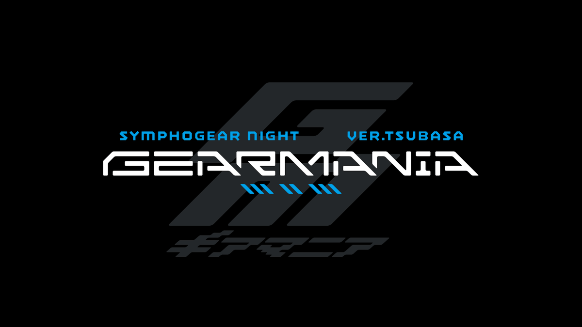 ◤#GEARMANIA チケット入金締切⚡️◢ 5月25日(日)「SYMPHOGEAR NIGHT 