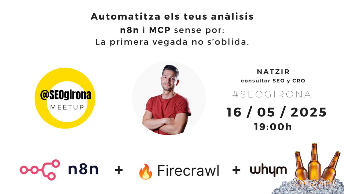 #SEOgirona de maig amb <a href="/natzir9/">Natzir</a>: Automatitza els teus anàlisis SEO amb n8n i MCP!

🗓️ Divendres 16/5 · 19 h
📍 Oficines <a href="/Dobleseo/">Dobleseo</a> 
🍔 Sopar a les Barraques de Vilablareix!

Places limitades:🎟️👉meetup.com/seo-girona/eve…

Amb cervesa artesana <a href="/whymbeer/">Whym</a> per si et peta el cervell! 🍻