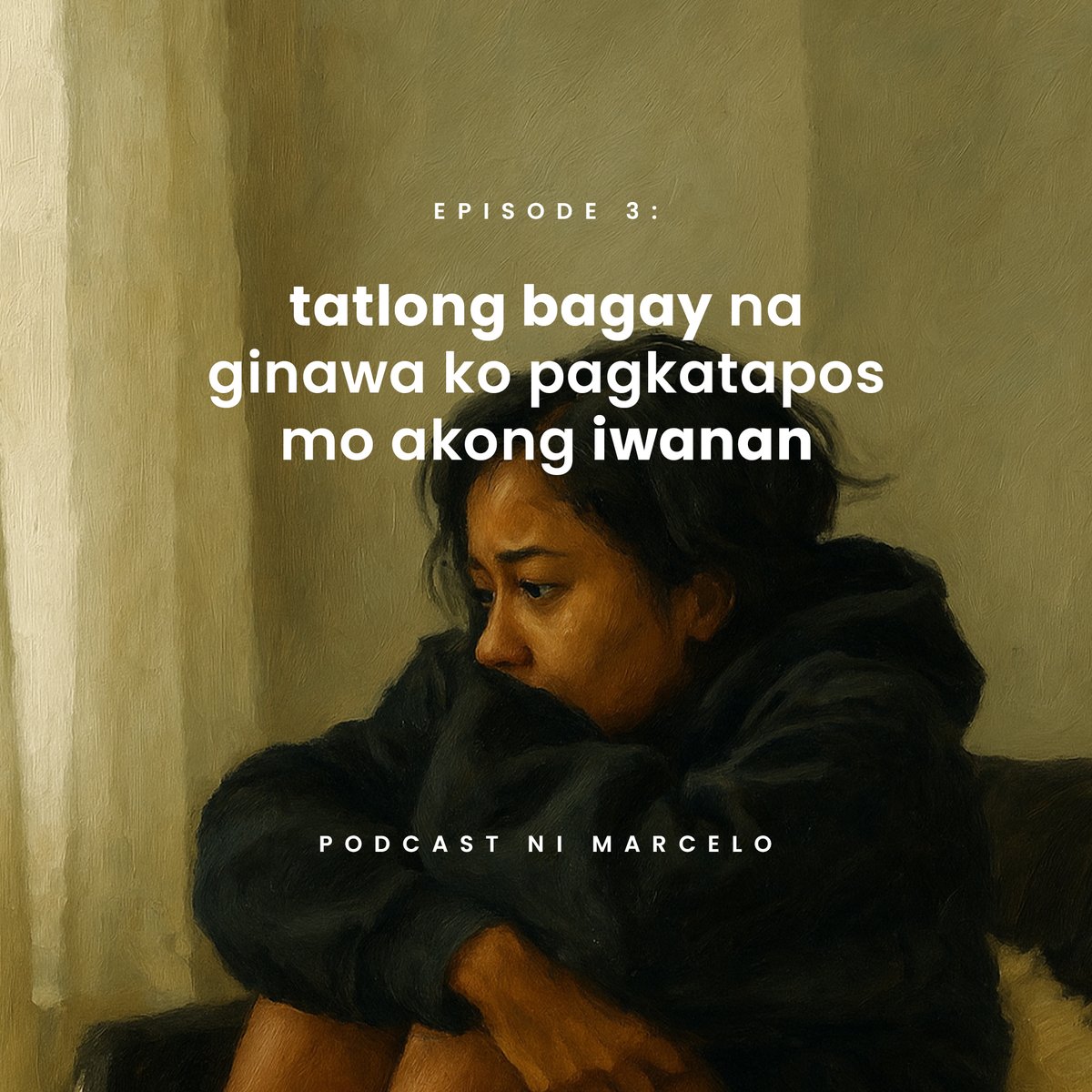 Okay lang na umiyak.

"PODCAST NI MARCELO"
Episode 3: GINAWA KO PAGKATAPOS MO AKONG IWAN open.spotify.com/episode/6ftpJY…