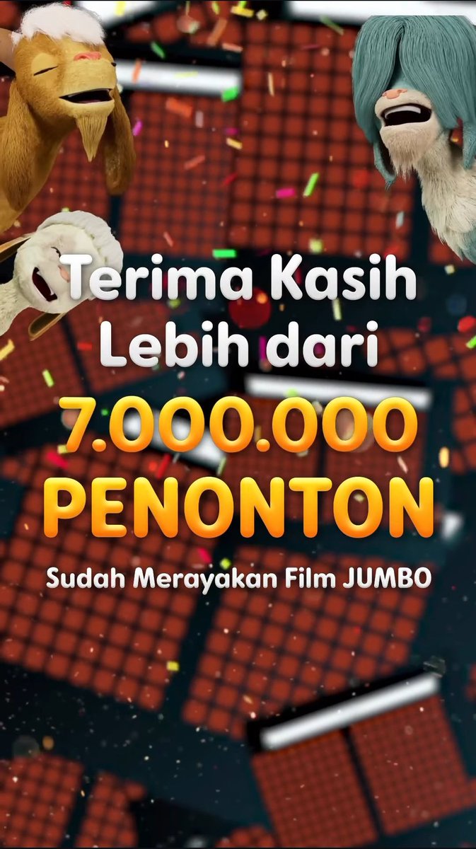 Ingatlah semua lelah tak akan tersia. JUMBO tembus 7 juta! 

1 Juta day 7 (6 April)
2 Juta day 11 (10 April)
3 Juta day 14 (13 April)
4 Juta day 17 (16 April)
5 Juta day 20 (19 April)
6 Juta day 22 (21 April)
7 Juta day 27 (26 April)

Film Indonesia ke-3 terlaris sepanjang masa!