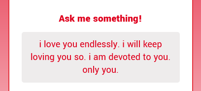 ..if this is who I *think* it is.. I love you too.
only you. always.