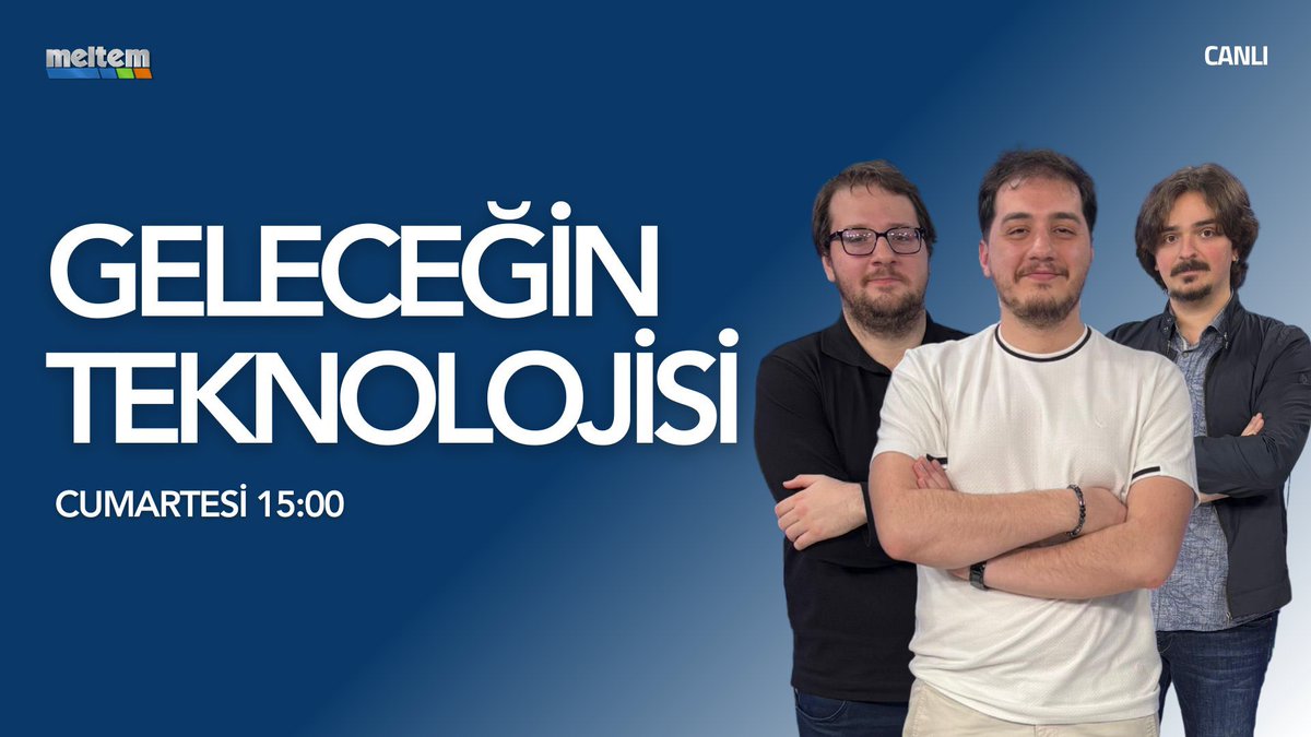 📢 #GeleceğinTeknolojisi bugün 🕧 saat 15:00'da #MeltemTV'de!