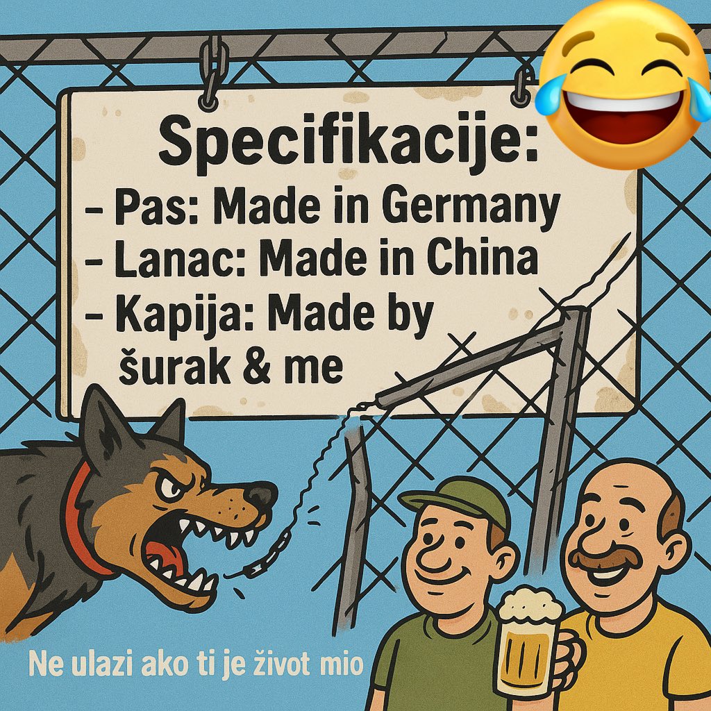 jturcinovic's tweet photo. Pas nemački, lanac kineski, kapija kakva je ispala.

U životu:
Nije bitno odakle je šta — bitno je da sve nekako drži dok ne pukne. 😅 https://t.co/bE9pPxVRNE