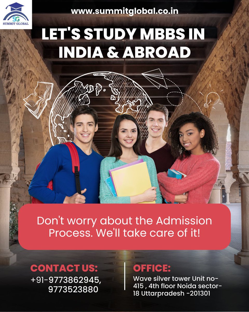 SUMMITGlobe27's tweet photo. Let's embark on the journey to study MBBS in India and abroad, turning your dream of becoming a doctor into reality! 🌍
Website: https://t.co/zLvXwFs9ak

Contact: 9773862945, 9773523880

Email: summiteducationglobal@gmail.com

#studymbbs #mbbsinindia #mbbsabroad #medicaldreams https://t.co/qgxnVuqonW