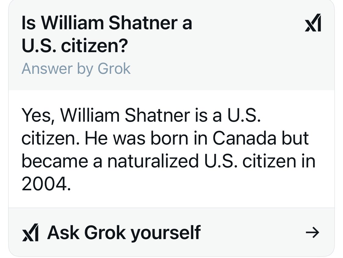 WilliamShatner's tweet image. My dear, I think it’s quaint that you think that grok can express its own views. It cannot & has been wrong many times. That’s not a viewpoint; it’s a limitation that if you don’t grasp that the program is providing wrong info; will make people judge you as a very silly person😑