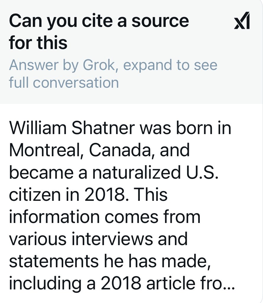 WilliamShatner's tweet image. My dear, I think it’s quaint that you think that grok can express its own views. It cannot & has been wrong many times. That’s not a viewpoint; it’s a limitation that if you don’t grasp that the program is providing wrong info; will make people judge you as a very silly person😑