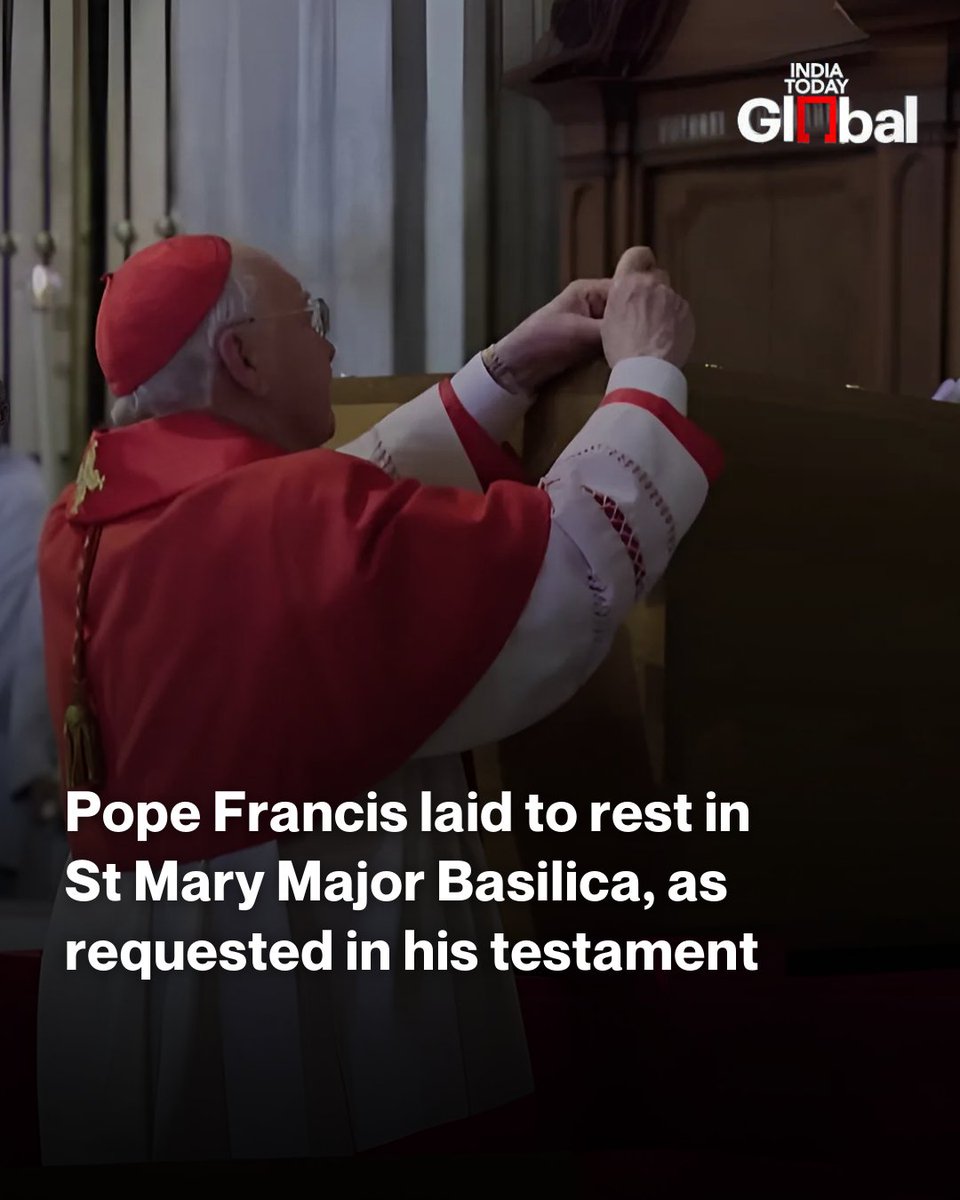 ITGGlobal's tweet photo. Pope Francis has been laid to rest in St Mary Major Basilica, fulfilling the wish he outlined in his testament. The revered leader chose the historic site as his final resting place. 

#PopeFrancis #StMaryMajor #Vatican #FinalRestingPlace #IndiaTodayGlobal https://t.co/YvwhESX88d