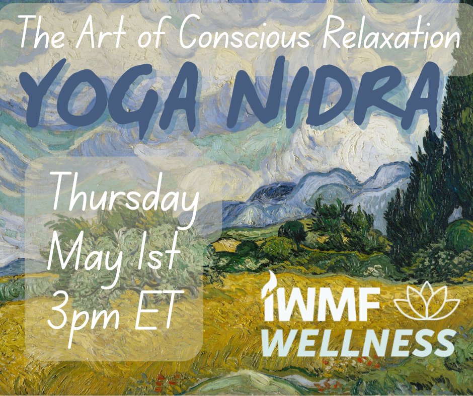 Relax with Yoga Nidra - 5/1 at 3PM ET
Explore the limitless inner landscape of the mind’s eye! This guided relaxation practice has been shown to decrease stress levels, improve sleep quality, and elevate well-being of the participants.  Sign up here: ow.ly/vvf750VHa3y