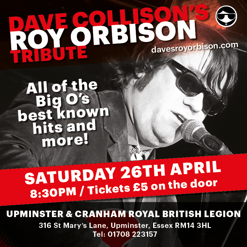 Tonight I'm back at Upminster and Cranham Royal British Legion for the second time - the show starts at 8.30pm and I'll be doing a full Roy Orbison set and then a Human Jukebox set in the second part of the show. Tickets available on the door.