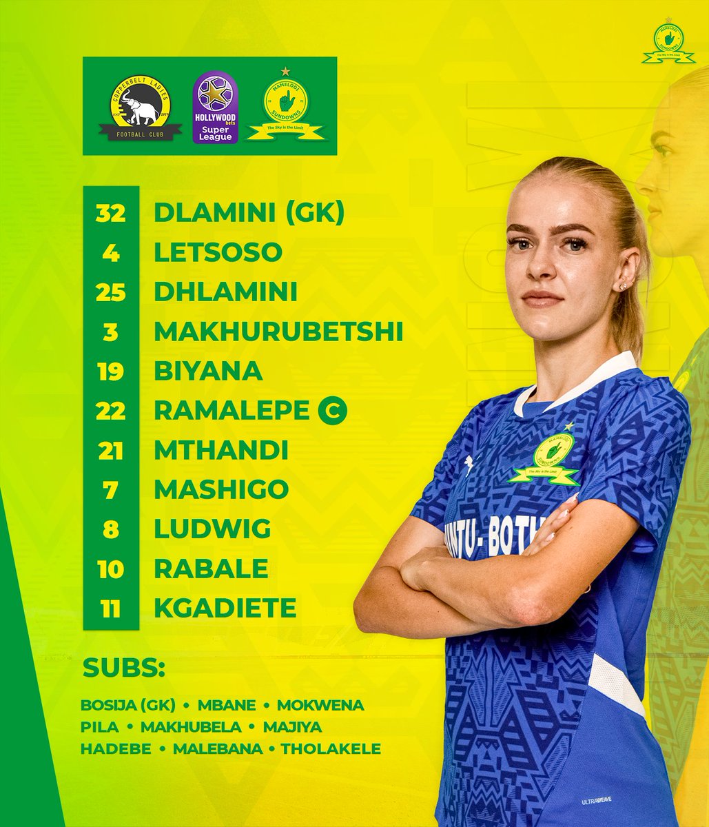 SundownsLadies's tweet photo. 🚨𝙎𝙏𝘼𝙍𝙏𝙄𝙉𝙂 𝙓𝙄🚨

🆚 Copperbelt Ladies 
⏰ 15H00
🏟 Seshego Stadium 
📺 Not televised or streamed 

#SundownsLadies #RabatsenaGape #HWBSL https://t.co/yorV33PWvn