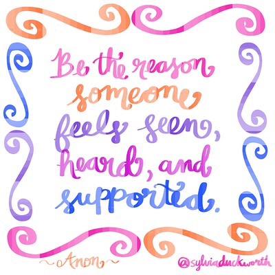 Feeling seen is a feeling of connection.

Sketchnote via Sylvia Duckworth