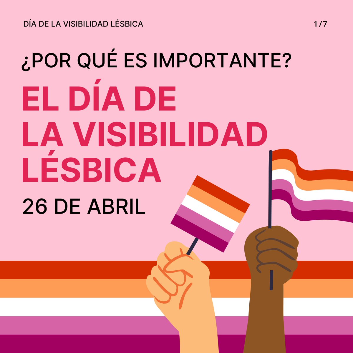 1/ Hoy es el Día de la Visibilidad Lésbica. Cada 26 de abril visibilizamos, defendemos y celebramos a las mujeres lesbianas.