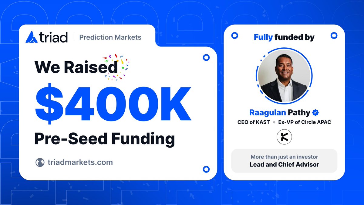 Triad (@triadfi) on Twitter photo We’re excited to announce the successful closing of our $400K Pre-Seed round, led solely by <a href="/raagulanpathy/">raagulanpathy</a>, Founder of KAST.
This investment marks a major milestone in our journey to revolutionize prediction markets in Web3, driving greater speed, innovation, and opportunity for We’re excited to announce the successful closing of our $400K Pre-Seed round, led solely by <a href="/raagulanpathy/">raagulanpathy</a>, Founder of KAST.
This investment marks a major milestone in our journey to revolutionize prediction markets in Web3, driving greater speed, innovation, and opportunity for