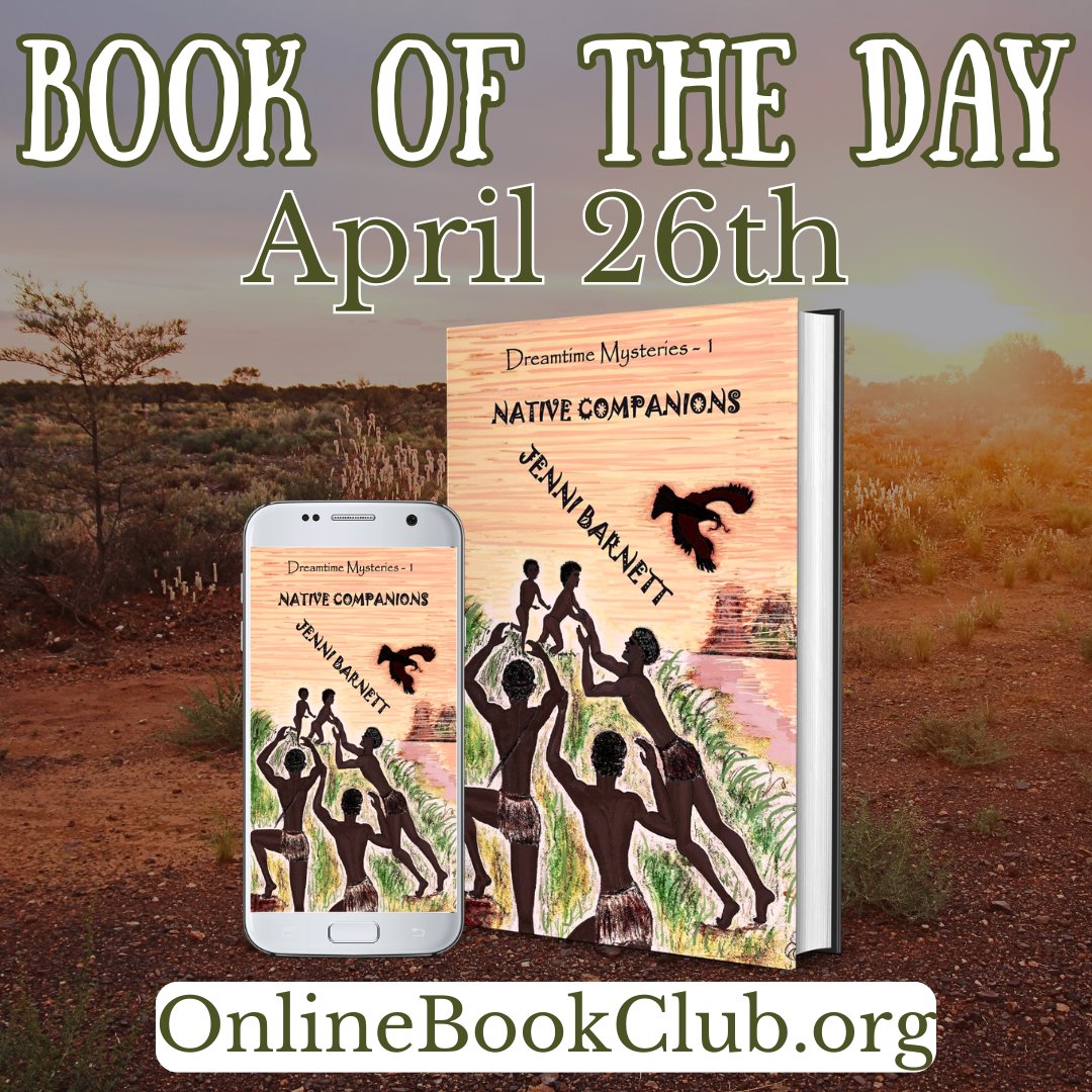 OnlineBookClub.org (@twbookclub) on Twitter photo #BookoftheDay, April 26th – #HistoricalFiction, #Rated5Stars
Temporarily FREE on Kindle:
forums.onlinebookclub.org/shelves/book.p…
Native Companions: Dreamtime Mysteries by Jenni Barnett
Follow the Author: <a href="/JennMary1/">Jenni Barnett</a>
#FreeBooks #BookoftheDay, April 26th – #HistoricalFiction, #Rated5Stars
Temporarily FREE on Kindle:
forums.onlinebookclub.org/shelves/book.p…
Native Companions: Dreamtime Mysteries by Jenni Barnett
Follow the Author: <a href="/JennMary1/">Jenni Barnett</a>
#FreeBooks