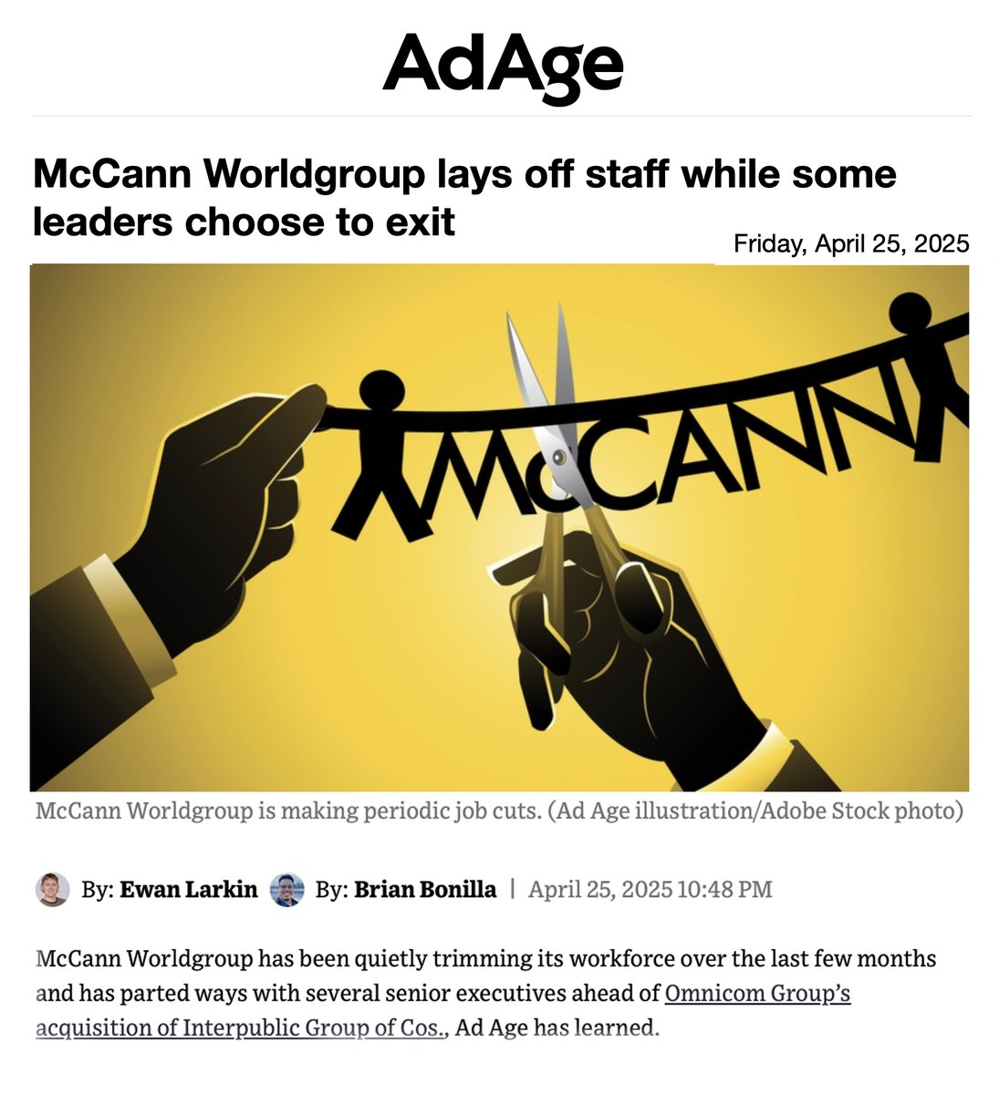 Así que McCann va 'recortando discretamente' personal y directivos...
Parece que empezamos a ver algunas consecuencias de lo que va a llegar cuando se materialice la fusión Omnicom/IPG. 
Es curioso que haya profesionales 'tan contentos' con lo que se les viene encima.
#Publicidad