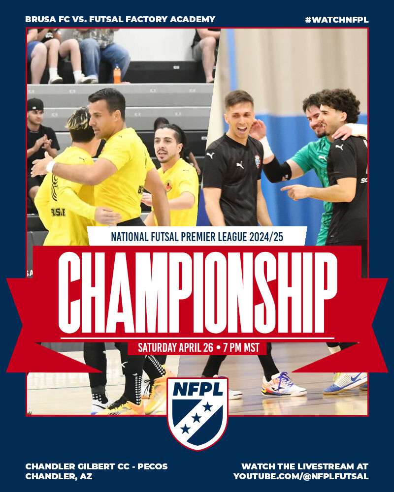 NFPL (@nfplfutsal) on Twitter photo π CHAMPIONSHIP GAMEDAY
<a href="/MIFutsalFactory/">MI Futsal Factory</a> vs. BRUSA FC
π Chandler, AZ
π 7:00 PM MST | 9:00 PM EST
One game. One champion.
NFPL Final. Tonight.
πΊ Watch live: bit.ly/3CUaEo9
π Preview: nationalfutsalpremierleague.com/news π CHAMPIONSHIP GAMEDAY
<a href="/MIFutsalFactory/">MI Futsal Factory</a> vs. BRUSA FC
π Chandler, AZ
π 7:00 PM MST | 9:00 PM EST
One game. One champion.
NFPL Final. Tonight.
πΊ Watch live: bit.ly/3CUaEo9
π Preview: nationalfutsalpremierleague.com/news