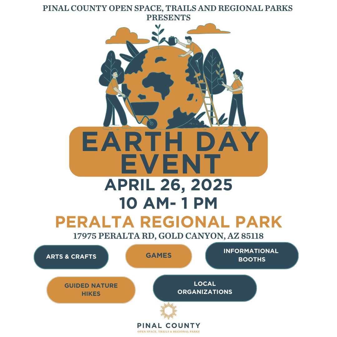 Happening Today! Join the Pinal County Open Space, Trails, and Regional Parks Department as we celebrate Earth Day! We will have informational booths from other organizations, games, arts and crafts, and guided nature hikes. For more information, visit pinal.gov/Peralta.