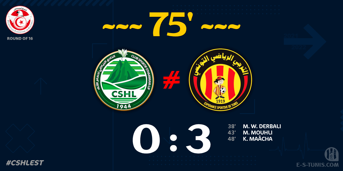 ESTuniscom's tweet photo. ⏱ 75' | #TunisiaCup🇹🇳 Round of 16 #CSHLEST | #CSHammamLif 0⃣-3⃣ @ESTuniscom : Score reminder / تذكير بالنتيجة / Rappel du score https://t.co/cxCZK4oQAk