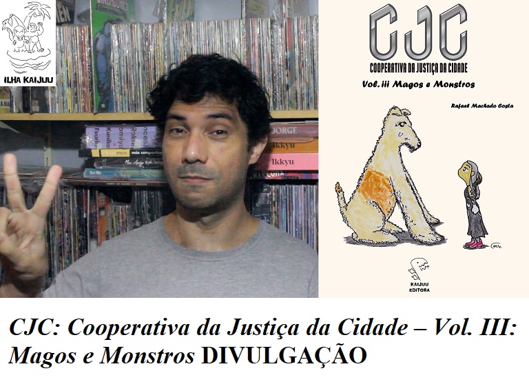 Vídeo novo lá no canal divulgando e comentando a publicação digital de "CJC: Cooperativa da Justiça da Cidade – Vol. III: Magos e Monstros". Link no comentário.