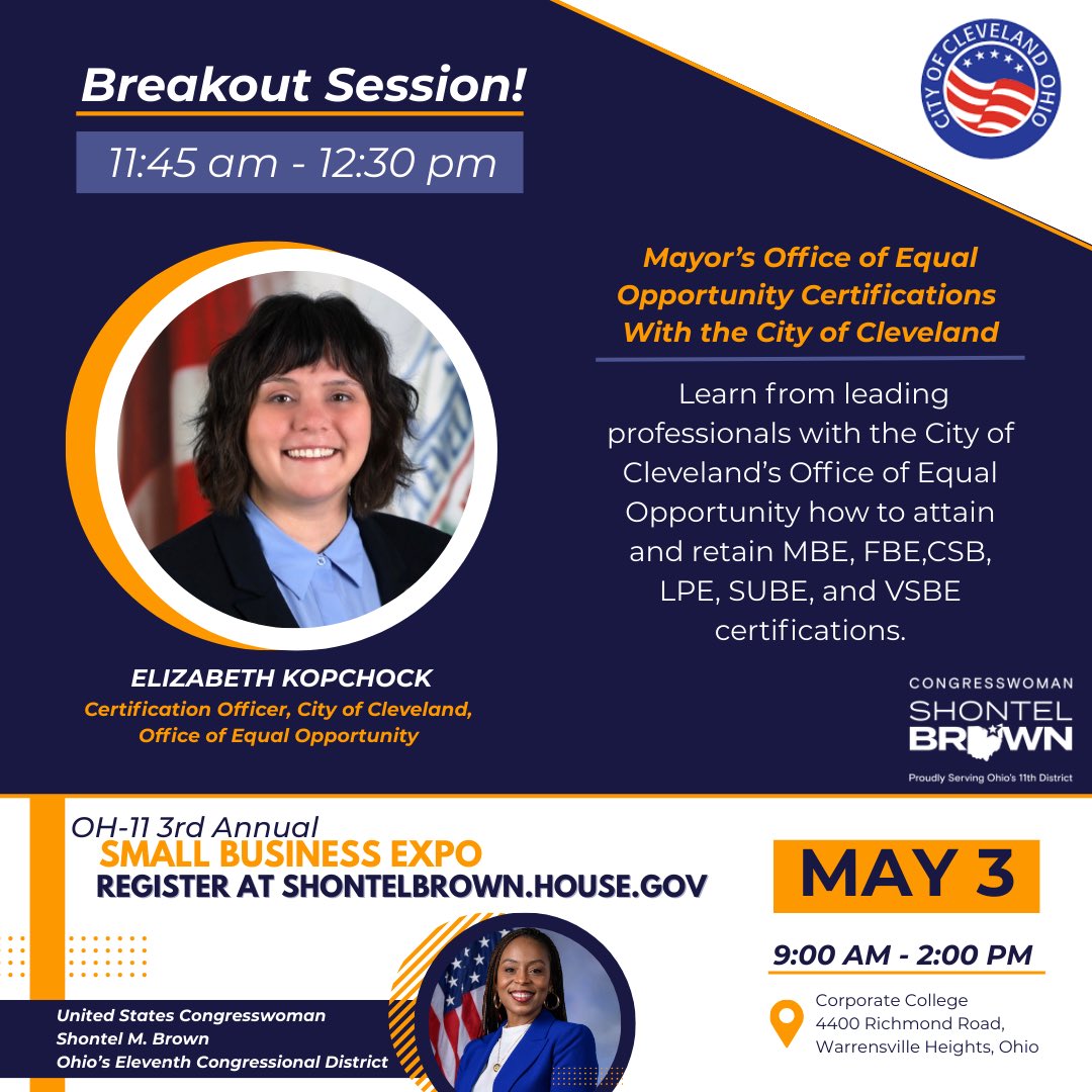 Rep. Shontel Brown (@repshontelbrown) on Twitter photo Our OH-11 Small Business Expo is just one week away and you don’t want to miss out on this breakout session led by <a href="/CityofCleveland/">City of Cleveland</a>’s Elizabeth Kopchock on how to attain and retain MBE, FBE, CSB, LPE, SUBE, and VSBE certifications.
Register today at shontelbrown.house.gov/expo Our OH-11 Small Business Expo is just one week away and you don’t want to miss out on this breakout session led by <a href="/CityofCleveland/">City of Cleveland</a>’s Elizabeth Kopchock on how to attain and retain MBE, FBE, CSB, LPE, SUBE, and VSBE certifications.
Register today at shontelbrown.house.gov/expo