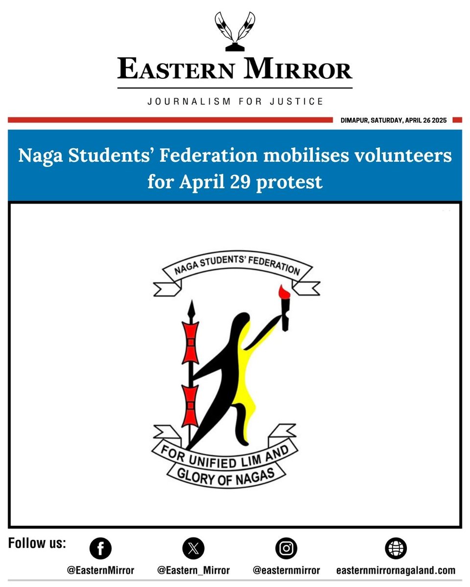 Eastern_Mirror's tweet photo. The Naga Students’ Federation (NSF) has instructed its federating units to mobilise volunteers for a planned democratic agitation starting April 29, should the state government fail to revoke the Cabinet order for the regularisation of 147 contractual assistant professors and librarians.
This follows a seven-day ultimatum served to the government, which is set to expire on April 28. All federating units are, therefore, expected to ensure maximum participation of volunteers with a traditional touch in attire in solidarity with the collective stand of the Naga student community,” it stated in a notification issued on Saturday. They have been instructed to assemble at 9 am on April 29 at Naga Solidarity Park, Kohima.
Read more:
https://t.co/zR700F0kIL