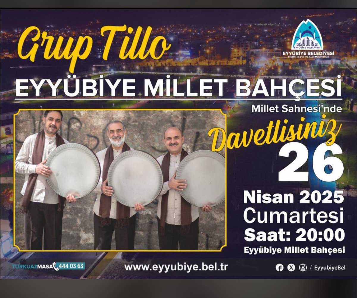 Eyyübiye Millet Bahçesi’nde düzenlenecek bu anlamlı gecede, ilahi ezgileriyle gönüllere dokunan Grup Tillo sahne alıyor.

📅 Tarih: 26 Nisan 2025 Cumartesi 
🕗 Saat: 20:00
📍 Yer: Eyyübiye Millet Bahçesi – Millet Sahnesi

Tüm halkımız davetlidir.