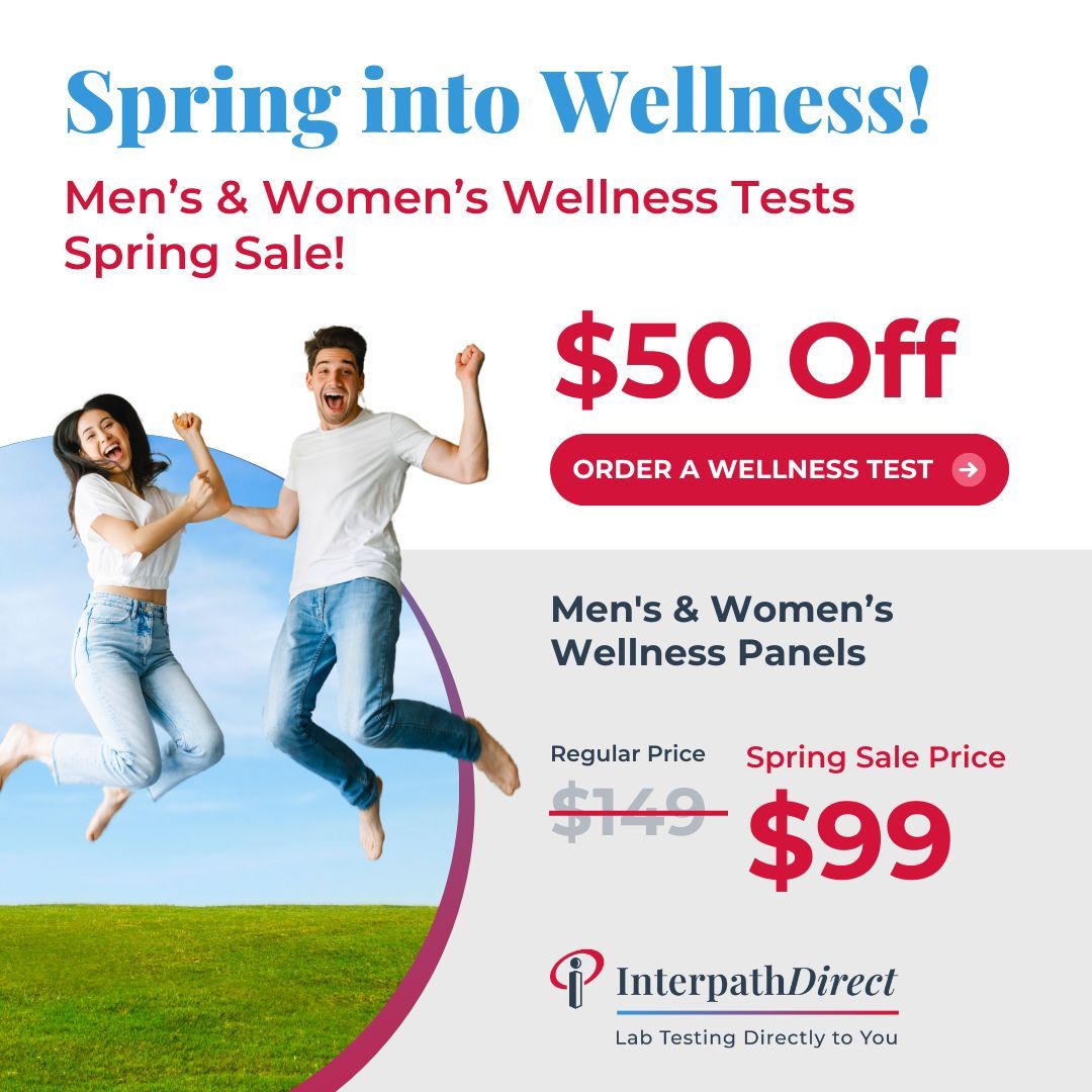 Interpath_Lab's tweet image. Spring into Wellness– Save $50 on Wellness Testing! 💪 Whether you’re monitoring hormone levels, heart health, or overall wellness, our Men’s &amp;amp; Women’s Wellness Panels give you the answers you need. 🔥 Limited-Time Offer: Was $149, Now Just $99! Order now: interpathlab.com/interpathdirect
