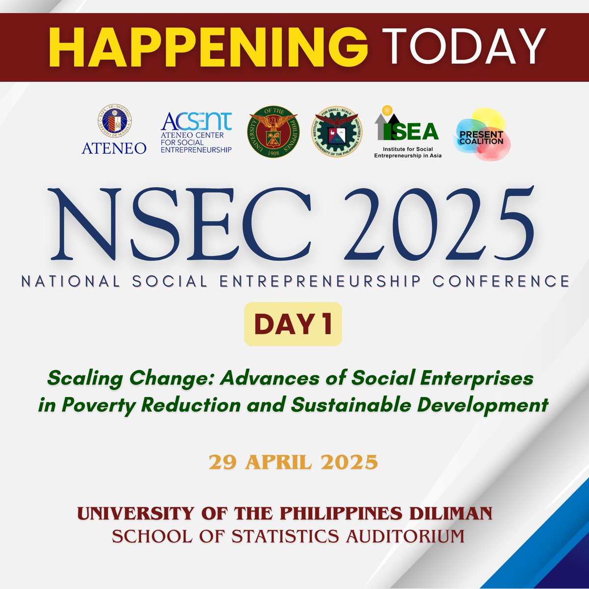 #HappeningToday | 𝐃𝐚𝐲 𝟏 of the 𝑵𝑺𝑬𝑪 𝟐𝟎𝟐𝟓 happening at the School of Statistics Auditorium, UP Diliman, Quezon City!

#SocialEntrepreneurship #ImpactdrivenInnovation #NationalSEConference #SEs #SocEntPH #SocEnt #SocEntAsia #NSEC2025