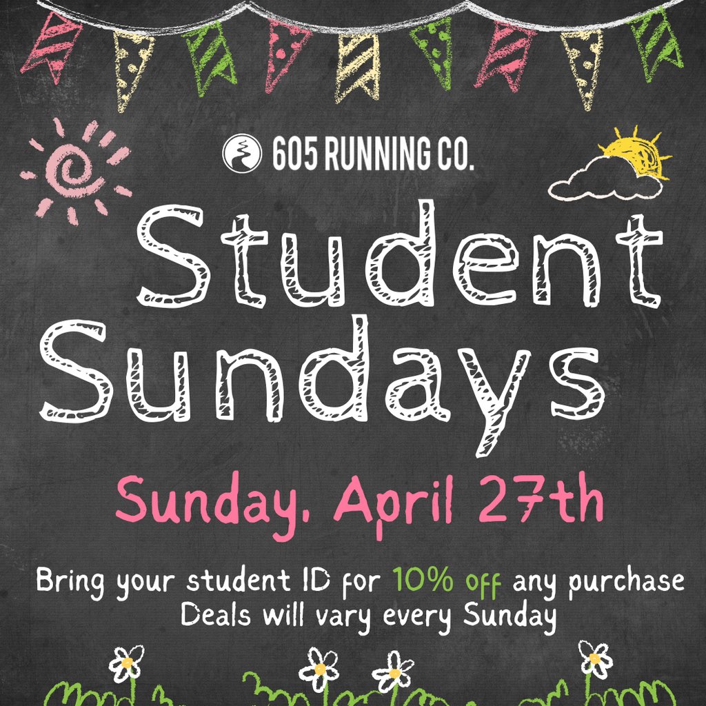 Run605's tweet image. College, high school, and middle school students bring your IDs in the last  Sunday of every month for exclusive deals. Deals will vary every Sunday so stay posted! ⁠
⁠
⁠
#run605 #605runningcompany #studentsundays