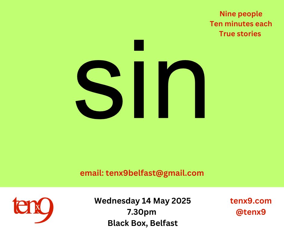 tenx9 (@tenx9) on Twitter photo Come & confess all to your tenx9 friends in <a href="/BlackBoxBelfast/">Black Box Belfast</a> Weds 14 May😱
We’re looking for your darkest mortal sins… or maybe just some little silly ones🤔
Whatever SIN means to you, tell us your story. Get in touch at tenx9.com☎️ Come & confess all to your tenx9 friends in <a href="/BlackBoxBelfast/">Black Box Belfast</a> Weds 14 May😱
We’re looking for your darkest mortal sins… or maybe just some little silly ones🤔
Whatever SIN means to you, tell us your story. Get in touch at tenx9.com☎️