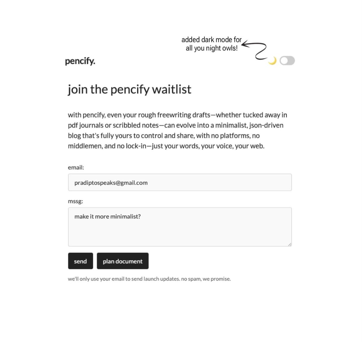 i am building pencify aimed at basically writing anything that comes in your mind. Comment or dm for access 🙌