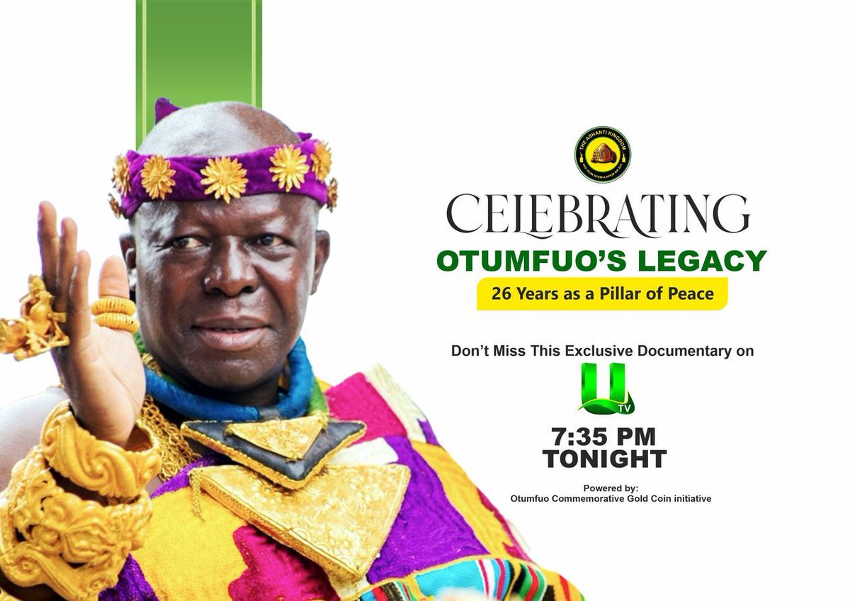 Eon3Group's tweet photo. Celebrating 26 Years of HRM Otumfuo Osei Tutu II’s Legacy 🌟 

Join us tonight at 7:35 PM on UTV for an exclusive documentary honoring Otumfuo’s legacy—a true pillar of unity and wisdom. 

Don’t miss this inspiring journey! ✨ 

#OtumfuoLegacy #PillarOfPeace https://t.co/ALkA8HuYDC