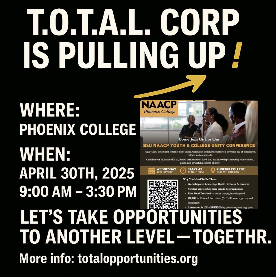 TOTALNONPROFIT's tweet image. 🚨 T.O.T.A.L. Corp is PULLING UP! 🚨
Catch us at the BSU NAACP Youth &amp;amp; College Unity Conference at Phoenix College on April 30th! 🏆
We’re all about building connections, empowering youth, and taking opportunities to the next level — together.
#TOTALCorp  #UnityConference #NAACP