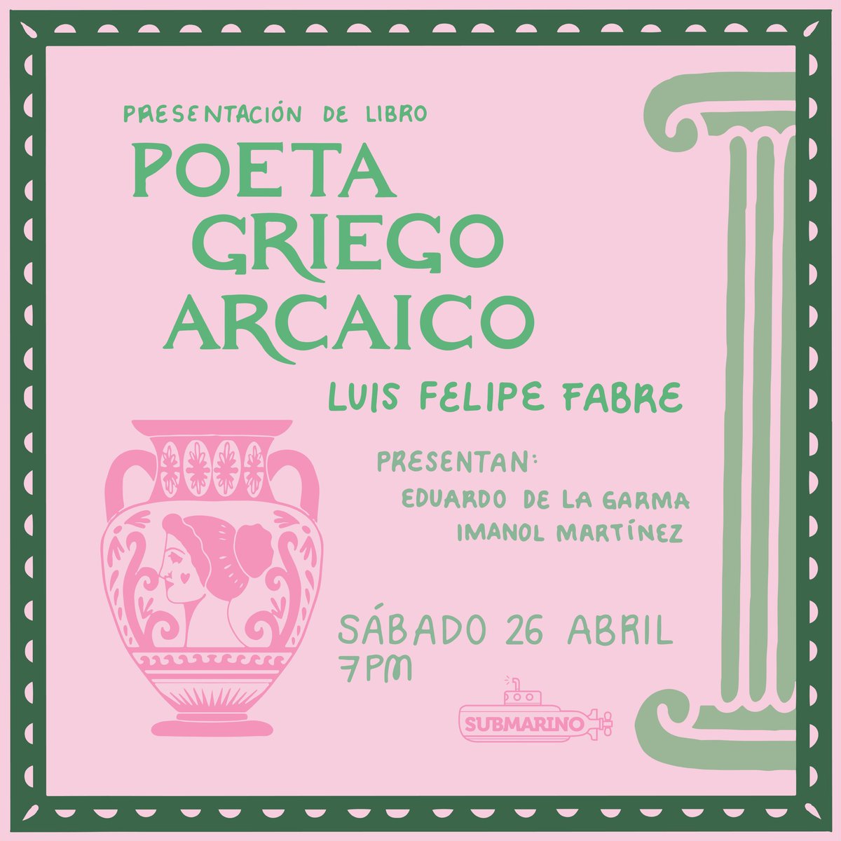 imanolmartinezg's tweet photo. Hoy @LuisFelipeFabre presenta Poeta griego arcaico en la @libsubmarino

Tendré el honor de acompañarlo junto a @EdelaGdelaR para conversar del destino, el sentido trágico, las mascaras y los sueños de sueños de sueños. 

Gracias @fracturaestelar por la invitación https://t.co/tEoVvxxh7Z
