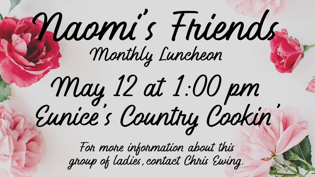 CavanaughChurch's tweet photo. The next Naomi’s Friends luncheon will be Monday, May 12, at 1:00 PM at Eunice’s Country Cookin’. https://t.co/VlL4DQhnkj