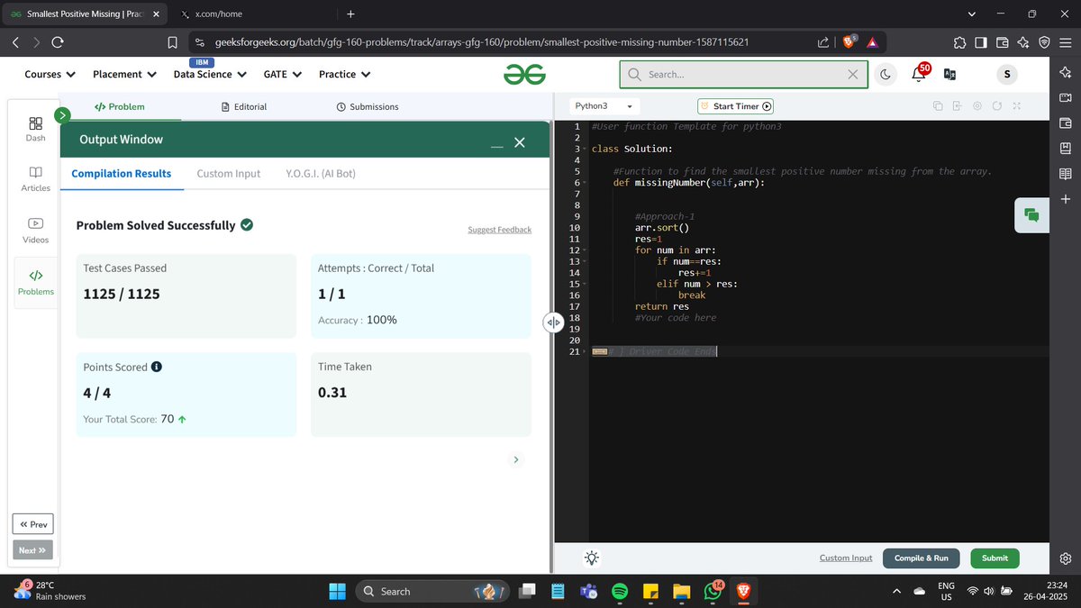 saurabhkjha21's tweet image. Day-13 of #gfg160 DSA Challenge
Problem:- Smallest Positive Missing 
#geekstreak2025 #gfg160 #geeksforgeeks #GFG #array