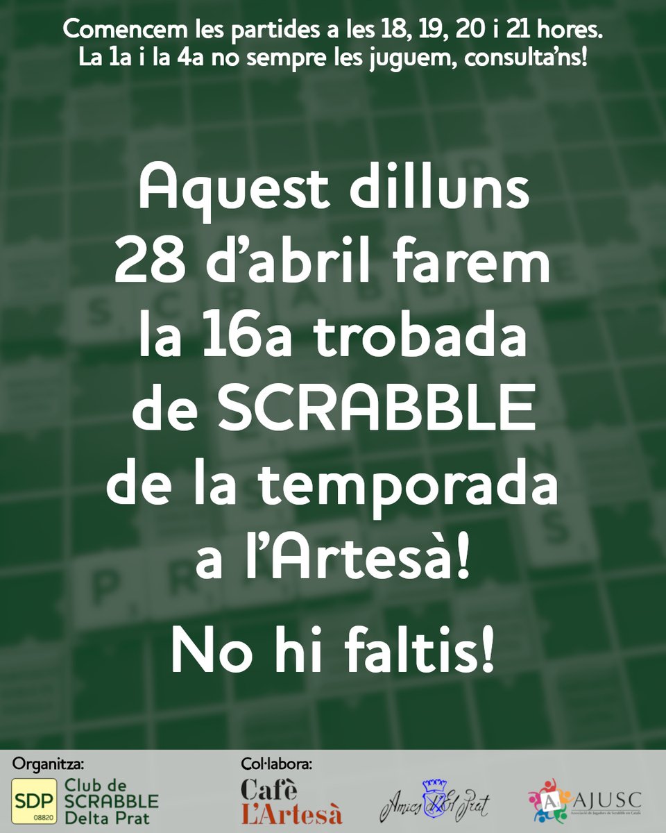 Club de Scrabble Delta Prat (@scrabdeltaprat) on Twitter photo Després de la pausa per Setmana Santa, aquest dilluns 28 d'abril farem la 16a trobada de la temporada de #ScrabbleEnCatalà al <a href="/CafeArtesa/">Cafè L’Artesà</a> de #elPrat.
No hi faltis! Després de la pausa per Setmana Santa, aquest dilluns 28 d'abril farem la 16a trobada de la temporada de #ScrabbleEnCatalà al <a href="/CafeArtesa/">Cafè L’Artesà</a> de #elPrat.
No hi faltis!