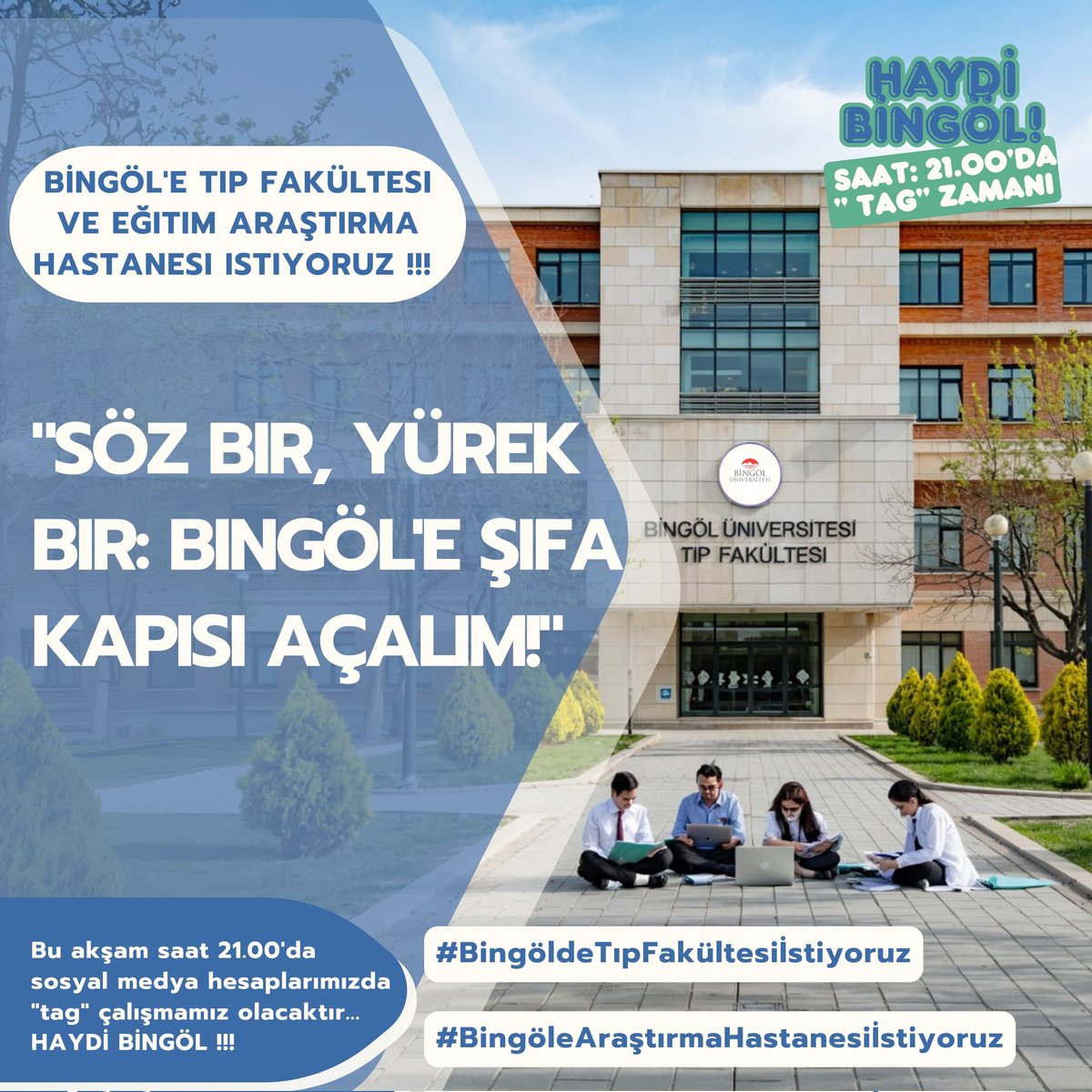 Bingöl'de eğitim, Bingöl'e şifa 
#BingöleTıpFakültesiVeEğitimAraştırma