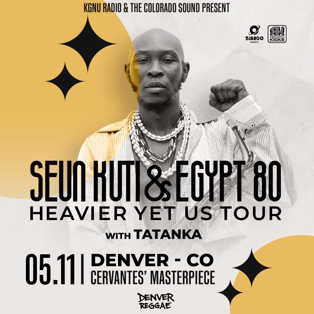 Denver Reggae (@denverreggae) on Twitter photo 🇳🇬 WIN 2 TICKETS 🎷
May 11 <a href="/RealSeunKuti/">Seun Anikulapo Kuti</a> with <a href="/tatankadub/">TATANKA</a> at <a href="/CervantesDenver/">Cervantes Denver</a> DENVER!
Enter Contests:
➡️ IG: instagram.com/p/DI6vMEdCt30/…
➡️ FB: facebook.com/share/p/1KRPm4…
Tix: etix.com/ticket/p/74302…
#seunkuti #afrobeat #denver 🇳🇬 WIN 2 TICKETS 🎷
May 11 <a href="/RealSeunKuti/">Seun Anikulapo Kuti</a> with <a href="/tatankadub/">TATANKA</a> at <a href="/CervantesDenver/">Cervantes Denver</a> DENVER!
Enter Contests:
➡️ IG: instagram.com/p/DI6vMEdCt30/…
➡️ FB: facebook.com/share/p/1KRPm4…
Tix: etix.com/ticket/p/74302…
#seunkuti #afrobeat #denver