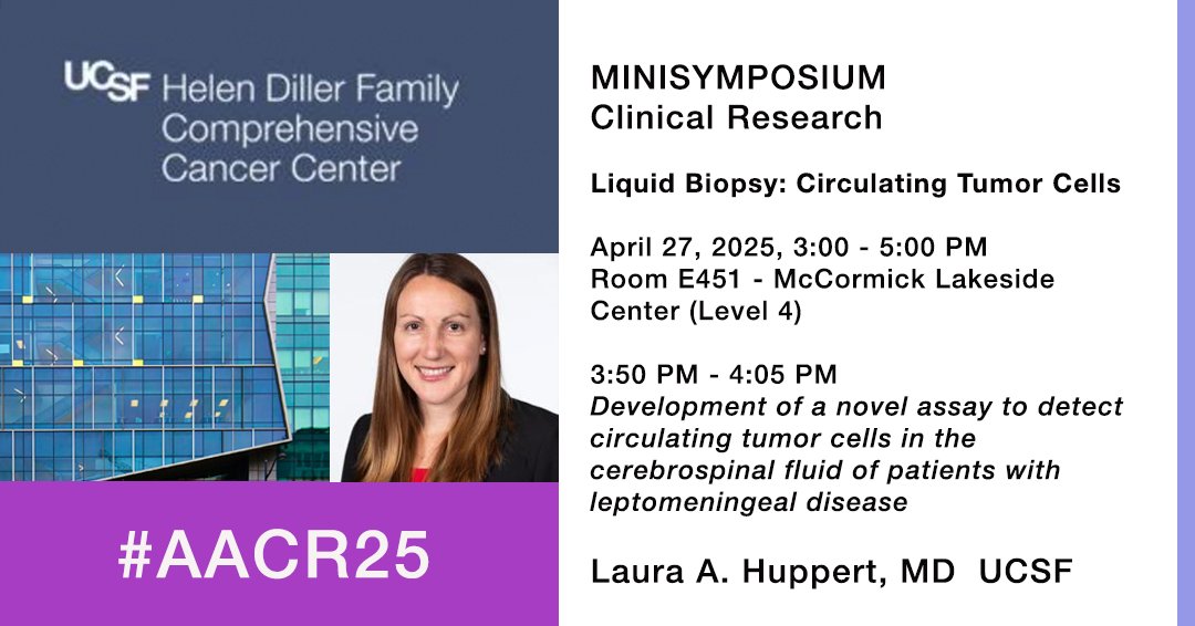 UCSF Helen Diller Family Comprehensive Cancer Ctr (@ucsfcancer) on Twitter photo Sunday, April 27th 3:50 pm CT | <a href="/UCSF/">UC San Francisco</a> at #AACR25 | Clinical Research Mini-symposium with <a href="/laura_huppert/">Laura Huppert, MD</a> "Development of a novel assay to detect circulating tumor cells in the cerebrospinal fluid of patients with leptomeningeal disease" Watch a preview: ow.ly/4EZ250VI7q9 Sunday, April 27th 3:50 pm CT | <a href="/UCSF/">UC San Francisco</a> at #AACR25 | Clinical Research Mini-symposium with <a href="/laura_huppert/">Laura Huppert, MD</a> "Development of a novel assay to detect circulating tumor cells in the cerebrospinal fluid of patients with leptomeningeal disease" Watch a preview: ow.ly/4EZ250VI7q9