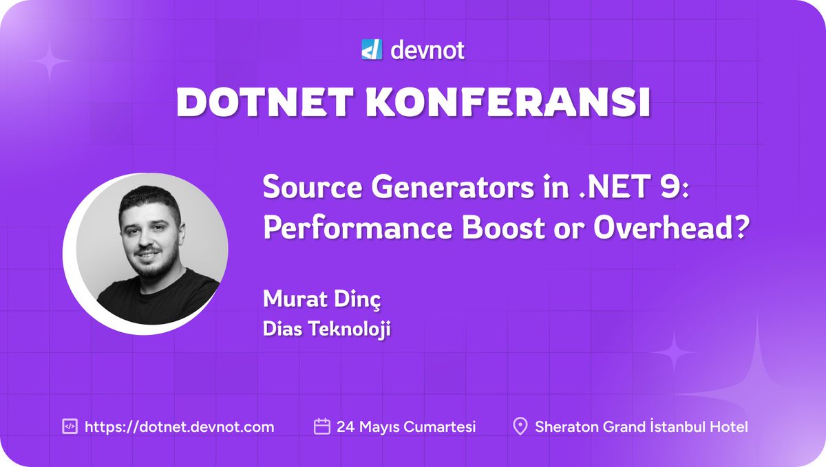 Murat Dinç 24 Mayıs'ta Dotnet Konferansı 2025'te.

Detaylar ve kayıt için: dotnet.devnot.com #dotnetkonf25