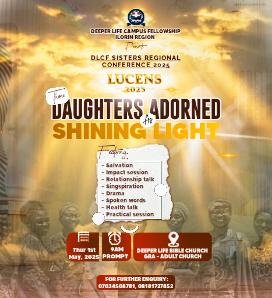 DLCF_Zion's tweet photo. Shine your light for Christ!

 Join us at #LUCENS2025 on May 1st, 9AM at DLBC, GRA. Discover how to be a #ShiningLight in today's world. An unforgettable experience awaits you in God’s presence. 

Don’t miss out! Come and be blessed! #ChristianSisters
#dlcfunilorin https://t.co/wL1ZG2JWee