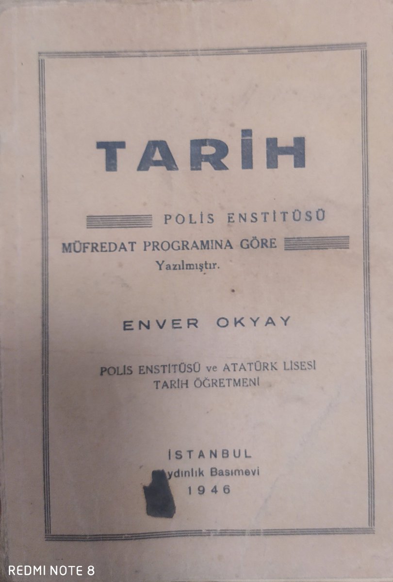 Sandıktan çıkanlardan
1940'lı yıllarda Polis Ensitüsü'nde okutulan tarih ders kitabı