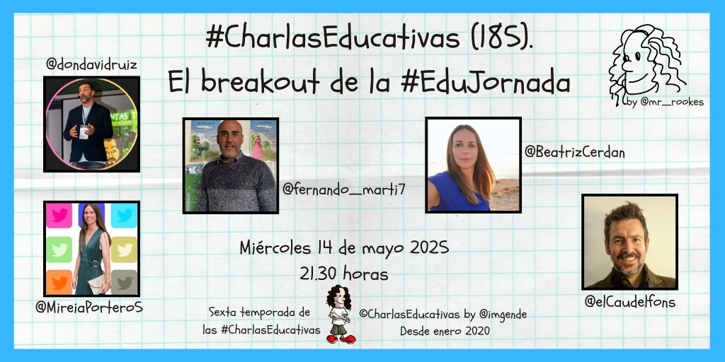 imgende's tweet image. Terminaremos a lo grande nuestro repaso de la #EduJornada con cinco cracks, @fernando_marti7, @elCaudelfons, @BeatrizCerdan, @MireiaPortero5 y @dondavidruiz.
El miércoles 14 de mayo en vuestras #CharlasEducativas.
🔽🔽