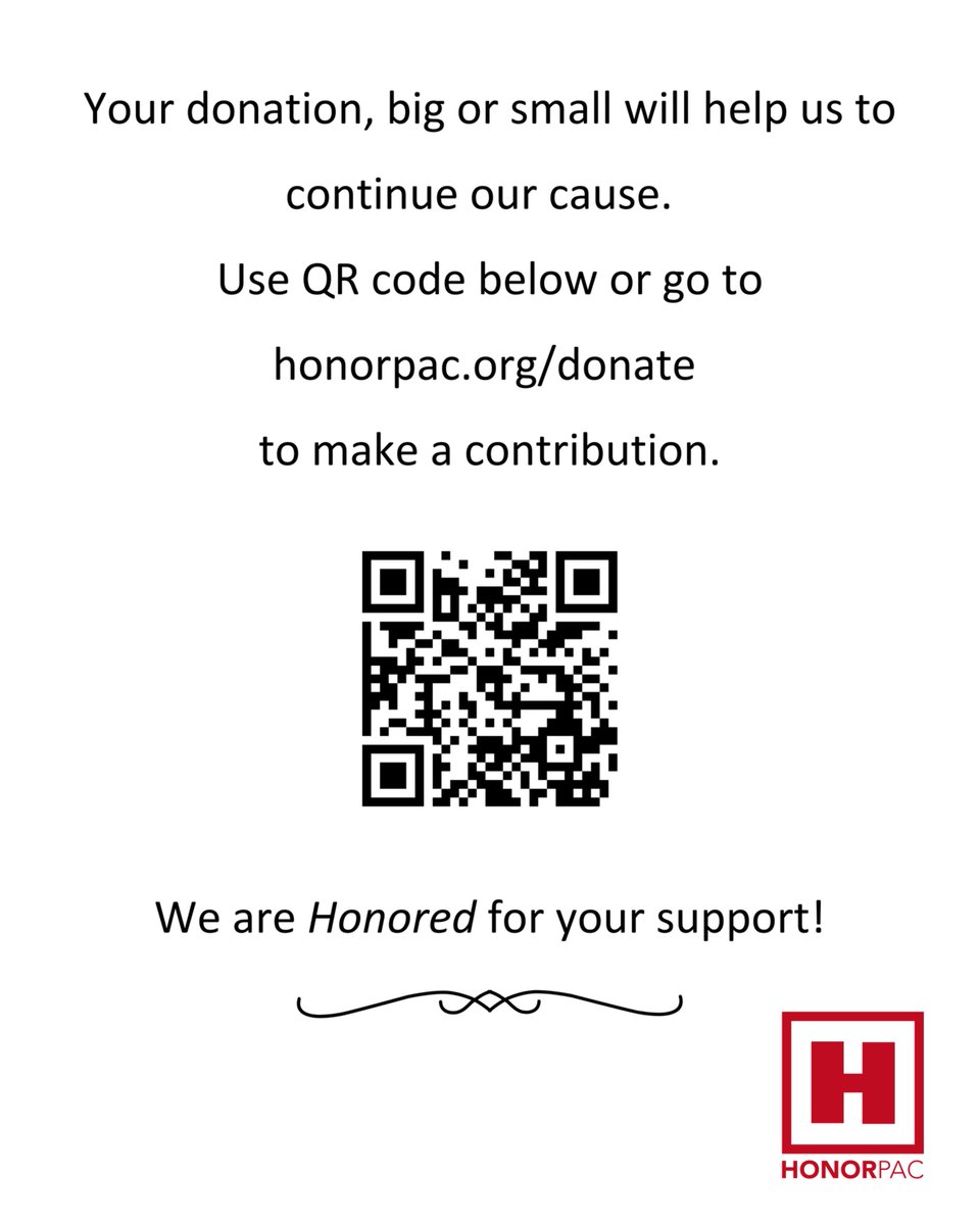 Thank you for your continued support! Please use QR code or go to honorpac.org/donate to make a contribution, or share this post!