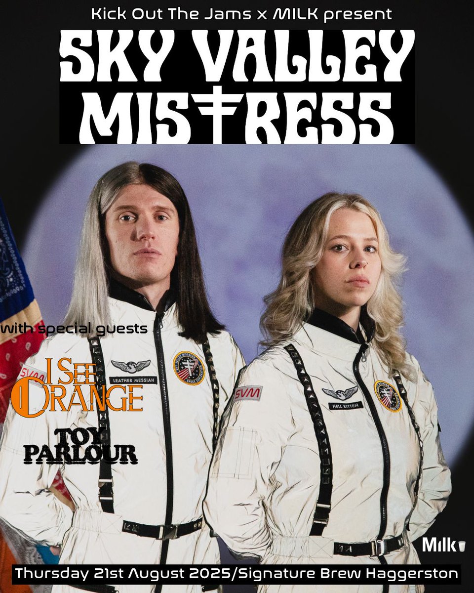 Kick Out The Jams (@kikoutthejams) on Twitter photo New show news incoming: KOTJ x <a href="/ive_been_milk/">Milk🥛</a> present <a href="/SkyValleyHQ/">Sky Valley Mistress</a> + <a href="/ISEEORANGEMUSIC/">I SEE ORANGE</a> + <a href="/TOYPARLOURBAND/">Toy Parlour</a> at <a href="/SignatureBrewE8/">Signature Brew Haggerston</a> on Thurs 21st Aug 2025. Adv tix: link.dice.fm/g3261df2bdc6 #gigs #londongigs #indie #livemusic New show news incoming: KOTJ x <a href="/ive_been_milk/">Milk🥛</a> present <a href="/SkyValleyHQ/">Sky Valley Mistress</a> + <a href="/ISEEORANGEMUSIC/">I SEE ORANGE</a> + <a href="/TOYPARLOURBAND/">Toy Parlour</a> at <a href="/SignatureBrewE8/">Signature Brew Haggerston</a> on Thurs 21st Aug 2025. Adv tix: link.dice.fm/g3261df2bdc6 #gigs #londongigs #indie #livemusic