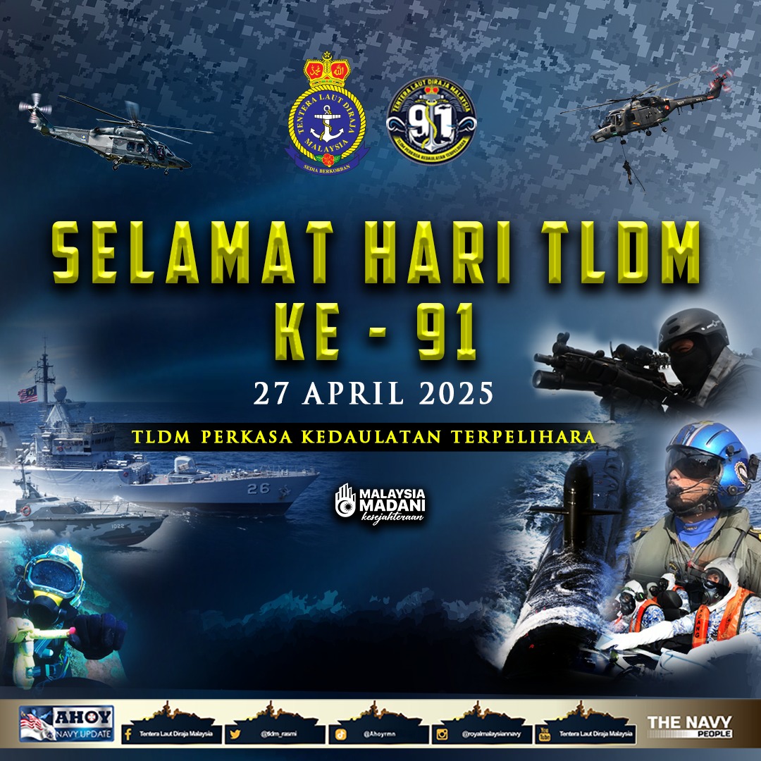 Setelah sembilan dekad di sini
Pelbagai gelombang ditempuhi
Menggalas amanah
Mempertahankan kedaulatan sempadan maritim negara

Selamat Hari TLDM ke-91.
𝐓𝐋𝐃𝐌 𝐏𝐄𝐑𝐊𝐀𝐒𝐀 𝐊𝐄𝐃𝐀𝐔𝐋𝐀𝐓𝐀𝐍 𝐓𝐄𝐑𝐏𝐄𝐋𝐈𝐇𝐀𝐑𝐀