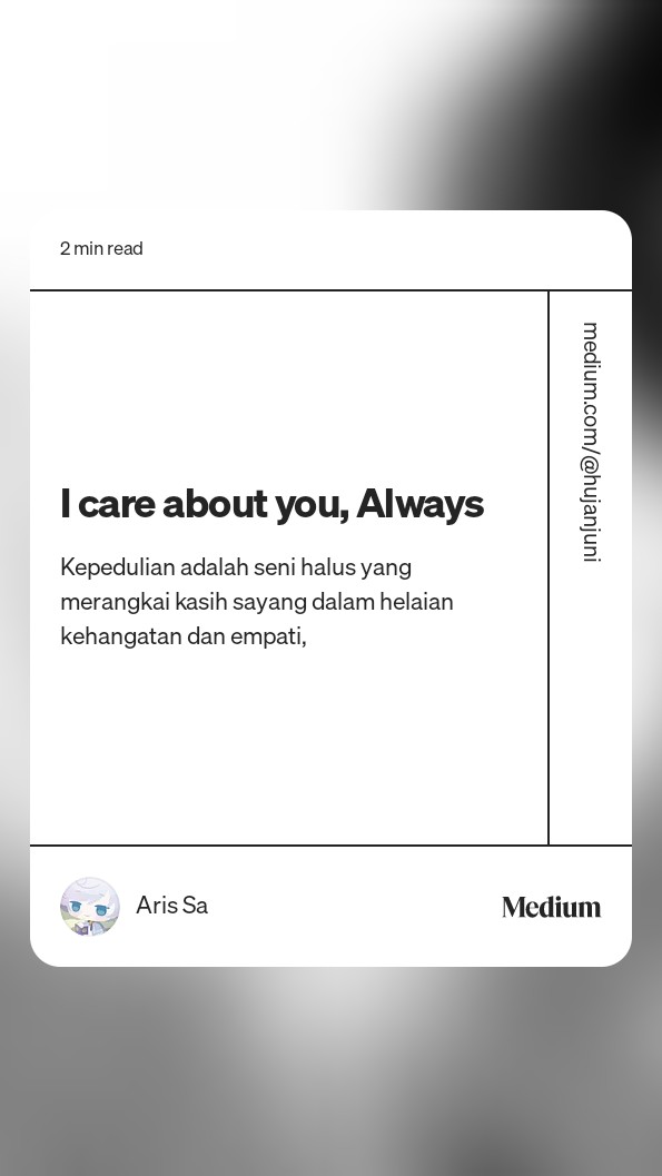 I will keep writing even if no one reads it
I care about you, always (keknya)
sebuah opini pribadi dan perspektif individual tentang kepedulian adalah sebuah seni dalam kepekaan, baca ada di medium
medium.com/hujan-kata/i-c…