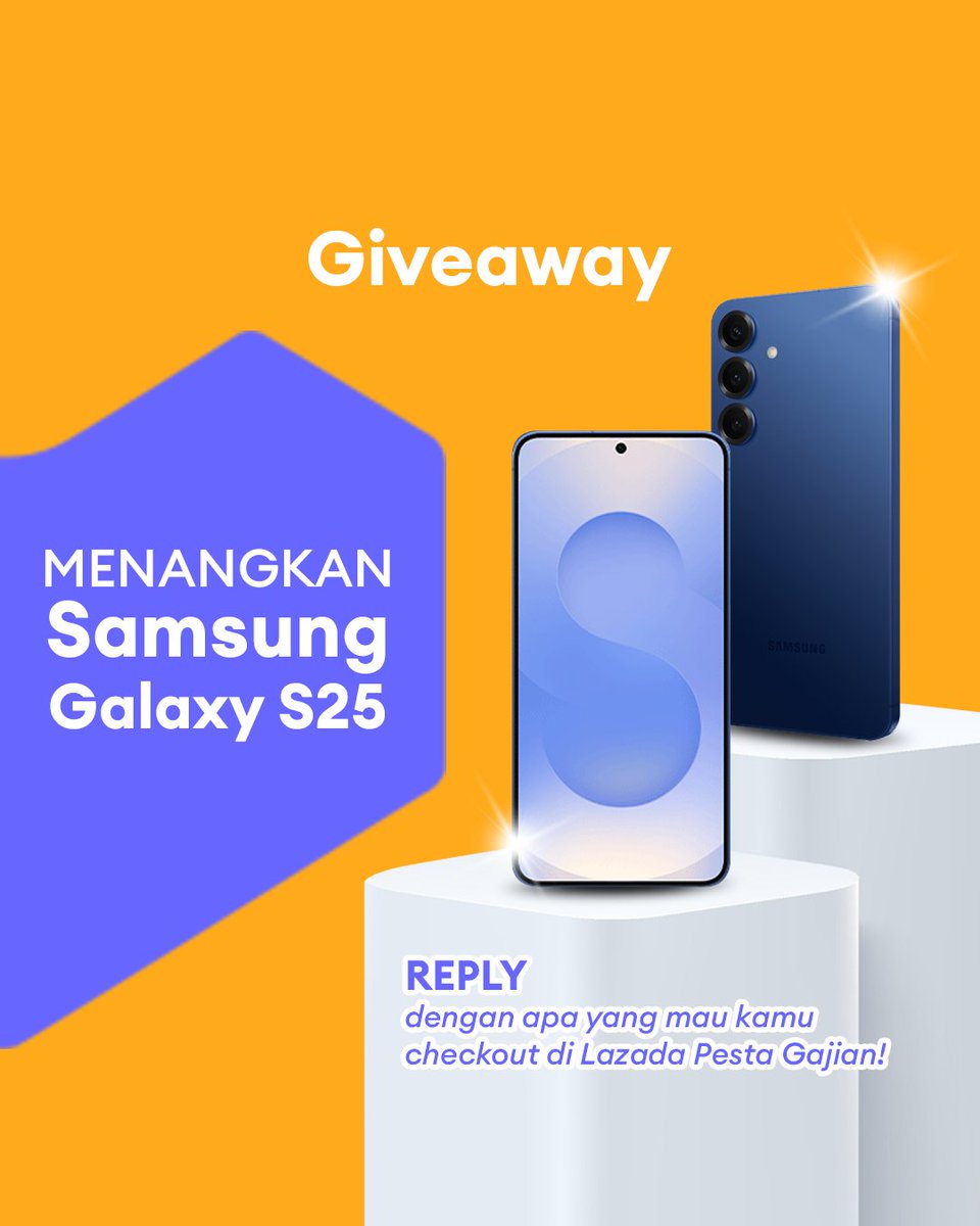 LazadaID's tweet photo. ✨ GIVEAWAY ALERT ✨

ADA SAMSUNG GALAXY S25 GRATIS!!

1. Follow @LazadaID &amp; tag 3 teman
2. RT, Like &amp; REPLY dengan screenshot yang mau kamu checkout di Lazada Pesta Gajian + hashtag #LazadaPestaGajian #LazadaID #LazadaGiveaway SEBANYAK-BANYAKNYA!

Periode: 27 April - 3 Mei 2025 https://t.co/xQeE4zJA6B