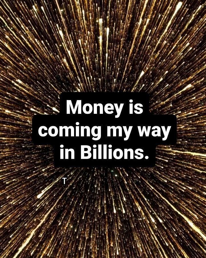 Money is coming your way in BILLIONS.

Drop "555" to claim it!!